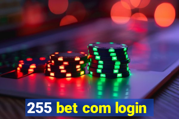 255 bet com login